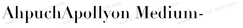 AhpuchApollyon Medium字体转换